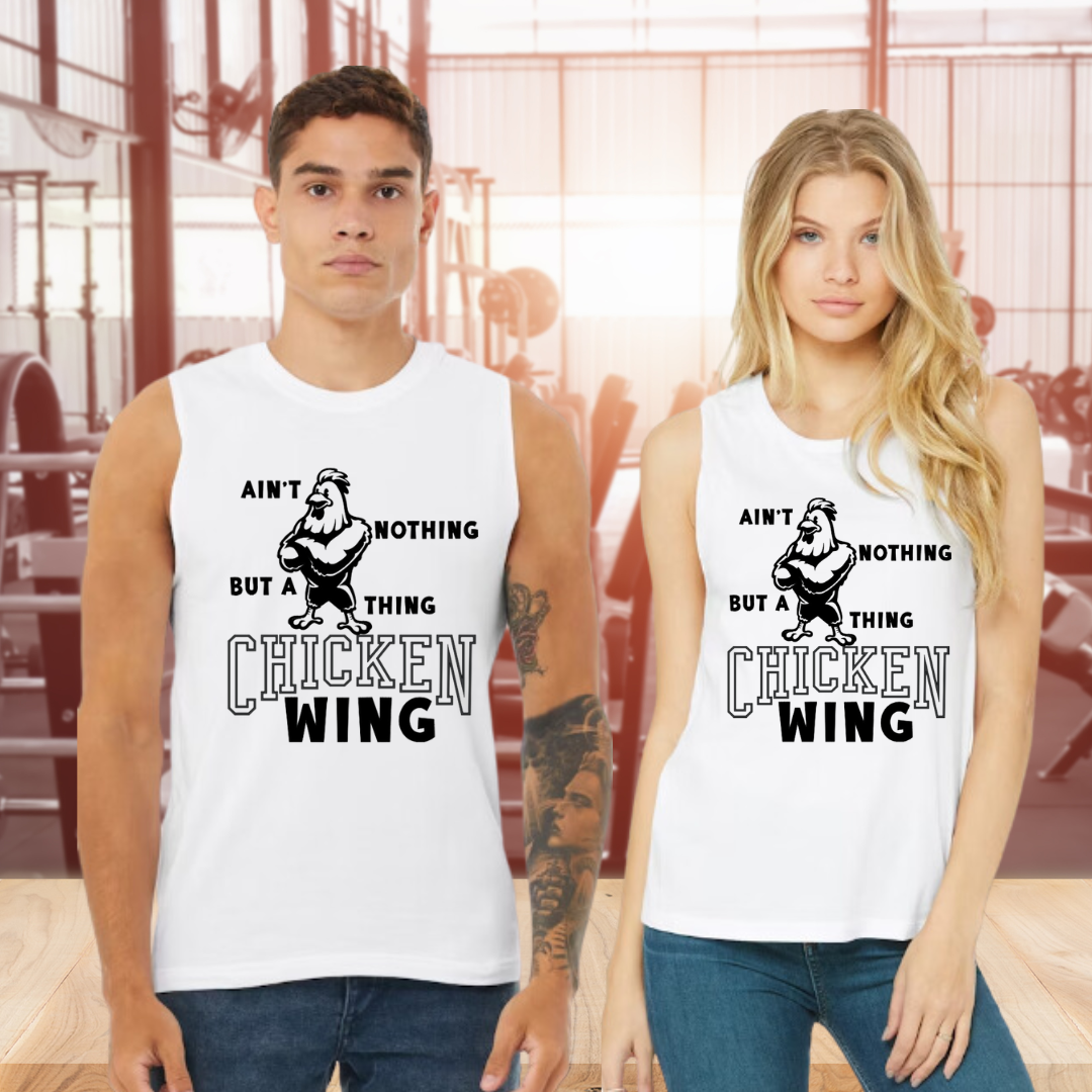 Ain't Nothing But A Thing Muscle Tank