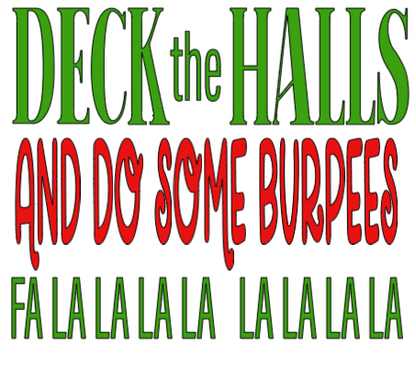 Deck The Halls and Do Some Burpees Women's Crop