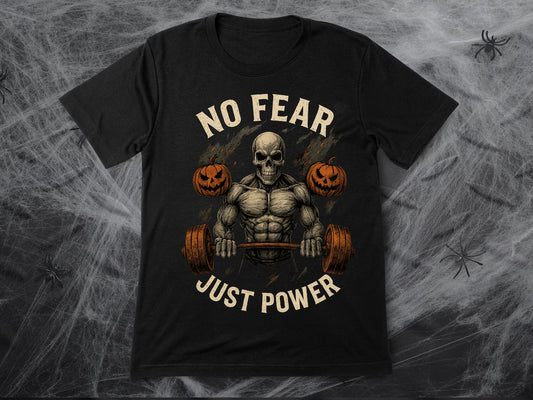 No Fear Just Power Tee